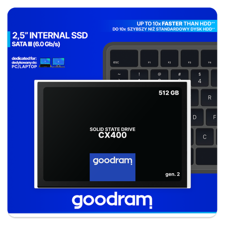 GOODRAM CX400 G.2 SSD 2.5'' 3D NAND SATA III 512GB (READ:550MB/s / WRITE:500MB/s)